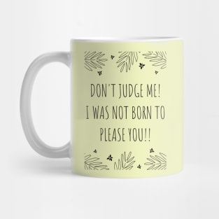 No Judging allowed Mug